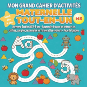 Mon Grand Cahier d'Activités Maternelle - Moyenne Section 4-5 ans