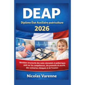Guide de Révision DEAP 2026 pour Auxiliaires de Puériculture