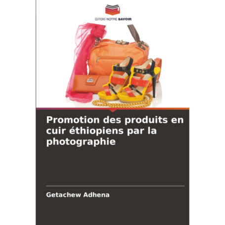 Photographie Éthique pour Promouvoir les Produits en Cuir Éthiopiens