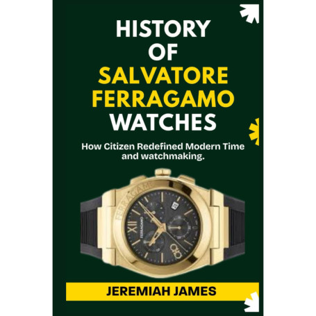 L'Histoire des Montres Salvatore Ferragamo : Élégance et Artisanat