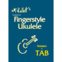 Guide Pratique de Ukulélé Fingerstyle par Mr Kellett
