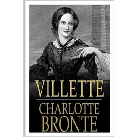 Villette de Charlotte Brontë - Roman Gothique et Aventure