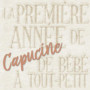 Album de Souvenirs : La Première Année de Capucine