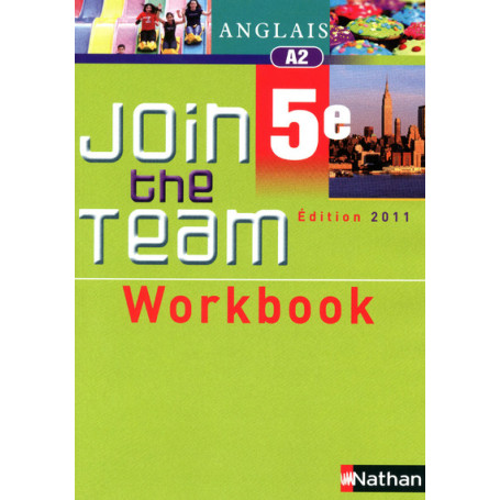 Join the team - workbook - 5ème 2011