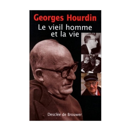 Le vieil homme et la vie