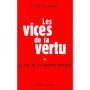 Les vices de la vertu ou La fin de la gauche morale