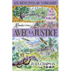 Les Détectives du Yorkshire - Tome 9 Rendez-vous avec la justice