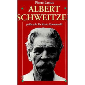 Albert Schweitzer, 1875-1965