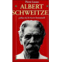 Albert Schweitzer, 1875-1965