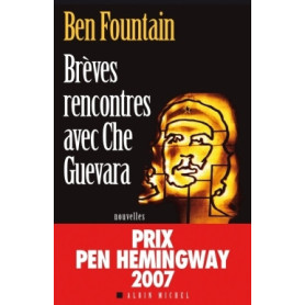 Brèves rencontres avec Che Guevara