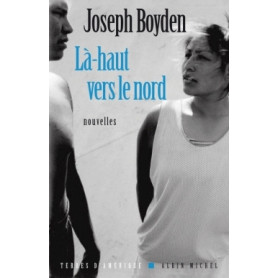 Là-haut vers le nord