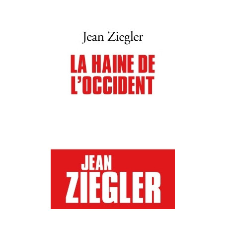 La Haine de l'Occident