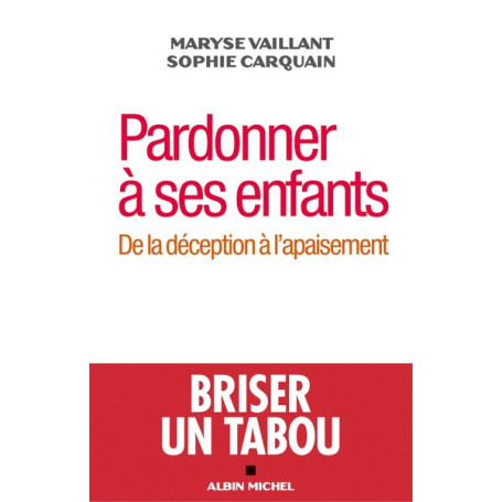 Pardonner à ses enfants