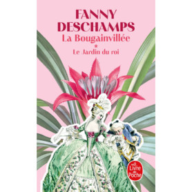 Le Jardin du Roi (La Bougainvillée, Tome 1)