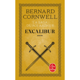 Excalibur (La Saga du roi Arthur, Tome 3)