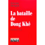 La bataille de Dong Khê le désastre de Cao Bang, Indochine 1950