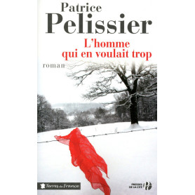 L'Homme qui en voulait trop