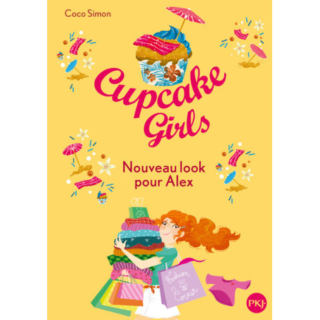 Cupcake Girls - tome 20 Nouveau look pour Alex