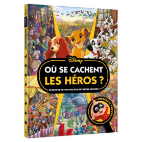DISNEY CLASSIQUES - Où se cachent les héros ? - Cherche et trouve