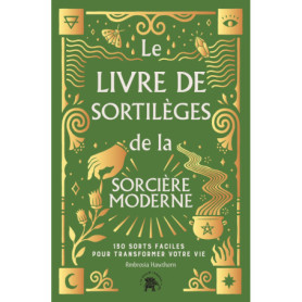 Le Livre de sortilèges de la sorcière moderne