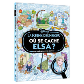 LA REINE DES NEIGES - Où se cache Elsa ? - Cherche et trouve - Disney