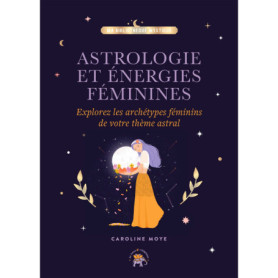 Astrologie et énergies féminines