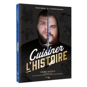 Cuisiner l'Histoire