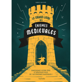 Le grand livre des énigmes médiévales