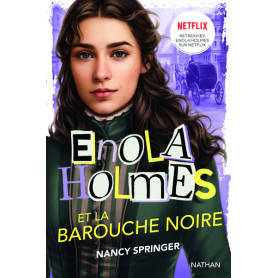 Les enquêtes d'Enola Holmes, tome 7 : Enola Holmes et la barouche noire