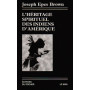 L'Héritage spirituel des Indiens d'Amérique