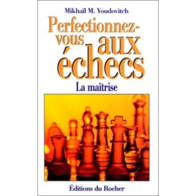Perfectionnez-vous aux échecs