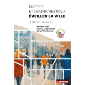 Marche et démarches pour éveiller la ville
