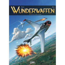 Wunderwaffen T22 - Le Vol de l'oiseau-tonnerre