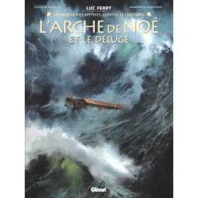 L'Arche de Noé - La Sagesse des mythes