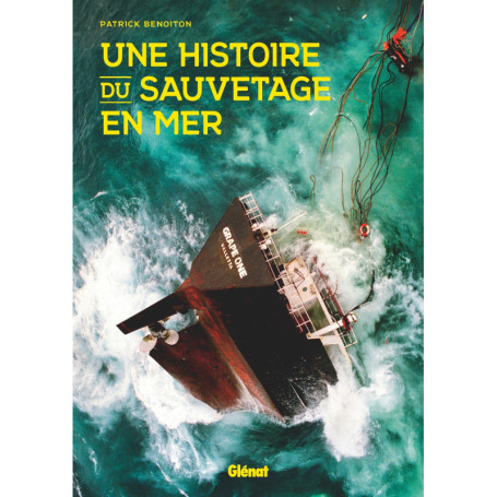 Une histoire du sauvetage en mer