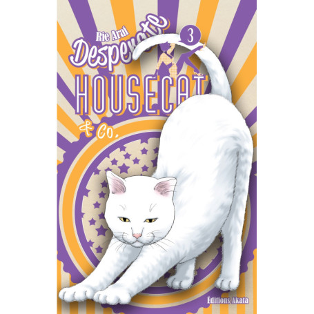 Desperate Housecat & Co. - tome 3