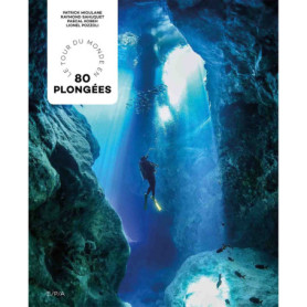 Le tour du Monde en 80 plongées