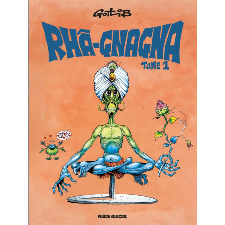 Rhâ-Gnagna - Tome 01