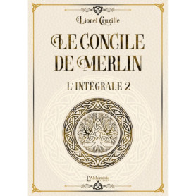 Le Concile de Merlin - Intégrale Volume 2
