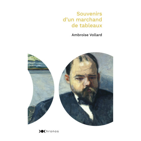 Souvenirs d'un marchand de tableaux