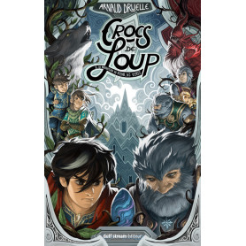 Crocs de loup - Tome 2 La Malédiction du Kazoar des vents