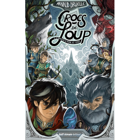 Crocs de loup - Tome 2 La Malédiction du Kazoar des vents