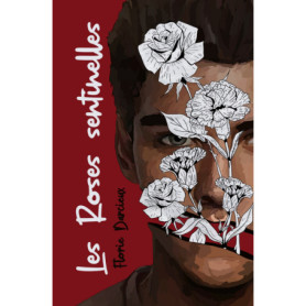 Les Roses Sentinnelles