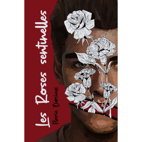 Les Roses Sentinnelles