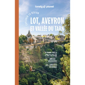 Explorer la région Lot, Aveyron et Vallée du Tarn 3ed