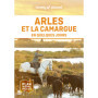 Arles et la Camargue En quelques jours 2ed