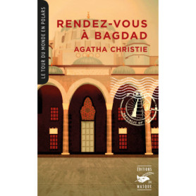 Rendez-vous à Bagdad (Coll. Tour du monde en polars)