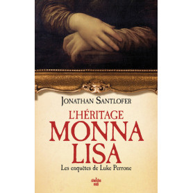 L'Héritage Monna Lisa - Les enquêtes de Luke Perrone