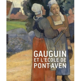 Gauguin et l'École de Pont-Aven