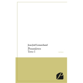Poussières Tome I